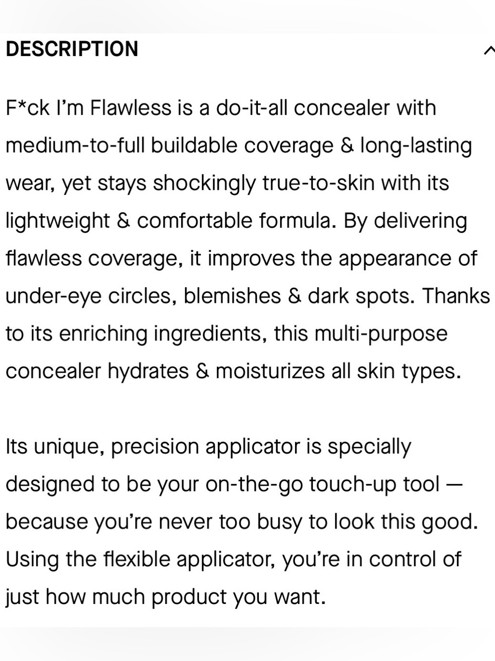 IL MAKIAGE F*CK I'M FLAWLESS
Multi-Use Perfecting Concealer - Picture 4 of 5
